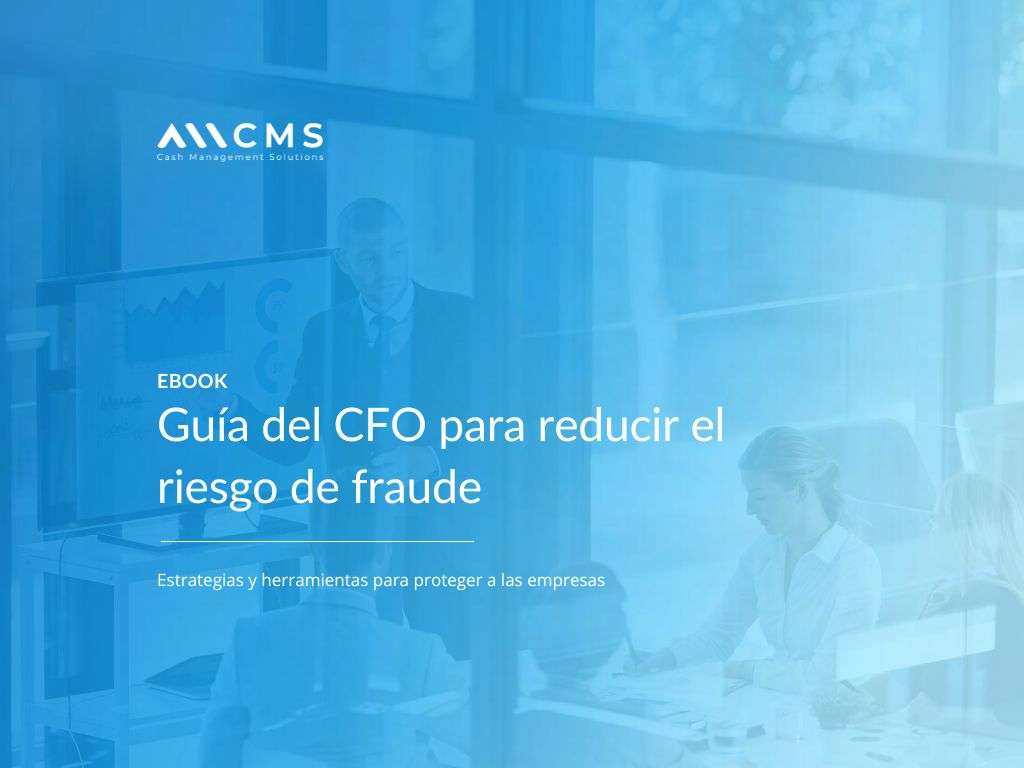 Guía del CFO para reducir el riesgo de fraude Ebook All CMS